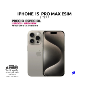 iPhone 15 Pro Max ESIM de -1 TB  Producto de Exhibición